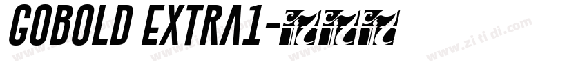 Gobold Extra1字体转换